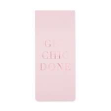 SLOGAN TO DO GET CHIC DONE