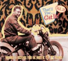 That'll Flat Git It, Vol. 28 - Rockabilly & Rock 'n' Roll from the Vaults of Warner Brothers & Reprise