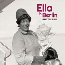 Mack The Knife-Ella In Berlin+2 Bonus Tracks