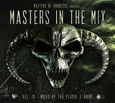 Masters Of Hardcore-Masters In The Mix Vol.3