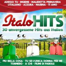 30 unvergessene Hits aus Italien