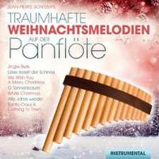 Traumhafte Weihnachtsmelodien a.d.Panflöte,Instr