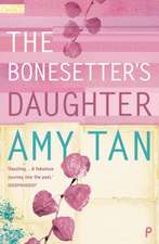 Tan, A: Bonesetter's Daughter