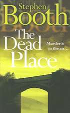 Booth, S: Dead Place