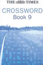 The Times Cryptic Crossword Book 9: 80 world-famous crossword puzzles