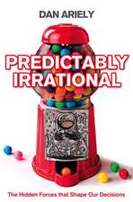 Ariely, D: Predictably Irrational