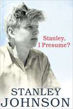 Johnson, S: Stanley I Presume?