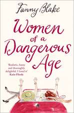 Women of a Dangerous Age