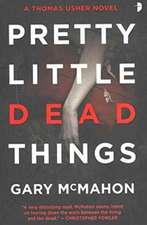 PRETTY LITTLE DEAD THINGS