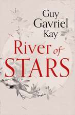 Kay, G: River of Stars