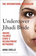 Erelle, A: Undercover Jihadi Bride