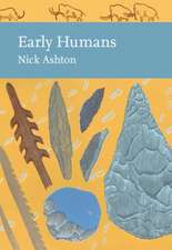 Ashton, N: Early Humans