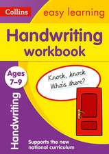 Collins Easy Learning Ks2: Handwriting Workbook Ages 7-9