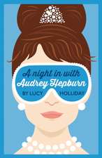 A Night in with Audrey Hepburn: New Edition