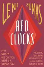 Zumas, L: Red Clocks