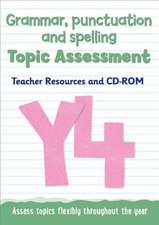 Year 4 Grammar, Punctuation and Spelling Topic Assessment