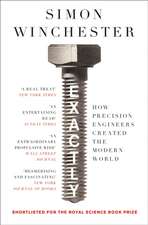 EXACTLY PB: How Precision Engineers Created the Modern World