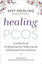 Medling, A: Healing PCOS