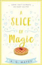 A Slice of Magic