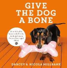 Give the Dog a Bone