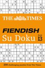 The Times Fiendish Su Doku: Book 13