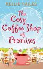 The Cosy Coffee Shop of Promises