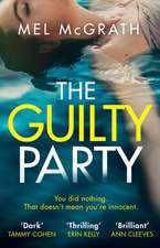 McGrath, M: The Guilty Party