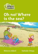 Oh no! Where is the sea?