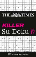 The Times Killer Su Doku: Book 17