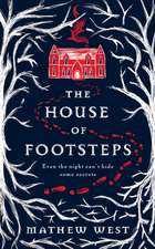 West, M: The House of Footsteps