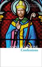 CONFESSIONS OF ST AUGUSTINE