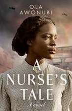 A Nurse's Tale