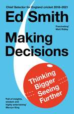 Smith, E: Making Decisions