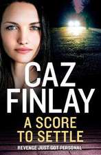 Finlay, C: Score To Settle