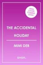 The Accidental Holiday