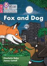 Fox and Dog