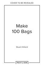 Make 100 Bags