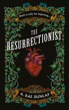 RESURRECTIONIST HB