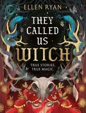 THEY CALLED US WITCH HB