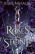 Roses & Stone
