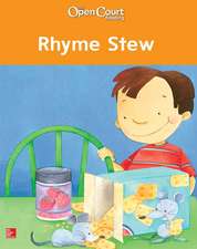 Open Court Reading, Rhyme Stew Big Book, Grade 1