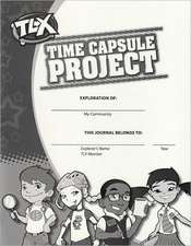 Timelinks, Grade 3 Tlx Time Capsule Project: Grade 6, on Level, Leveled Places & Events, on Level Set (6 Each of 6 Titles)