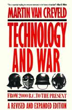 Technology and War: From 2000 B.C. to the Present