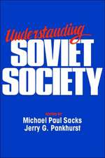 Understanding Soviet Society