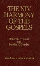 The NIV Harmony of the Gospels