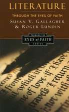 Literature Through the Eyes of Faith: Christian College Coalition Series