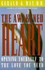 The Awakened Heart