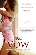 The Vow: A Novel