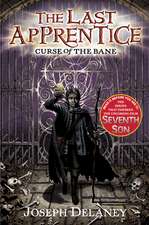 The Last Apprentice: Curse of the Bane (Book 2)