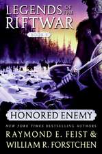 Honored Enemy: Legends of the Riftwar, Book 1